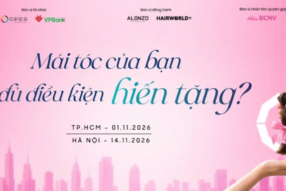 Trao Mái Tóc Gieo Hy Vọng 2026: Lan Tỏa Yêu Thương Qua Mái Tóc